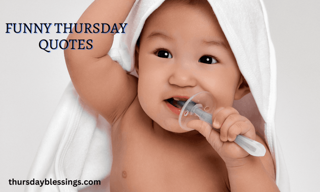 Funny Thursday Quotes