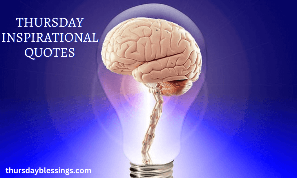 Thursday Inspirational Quotes