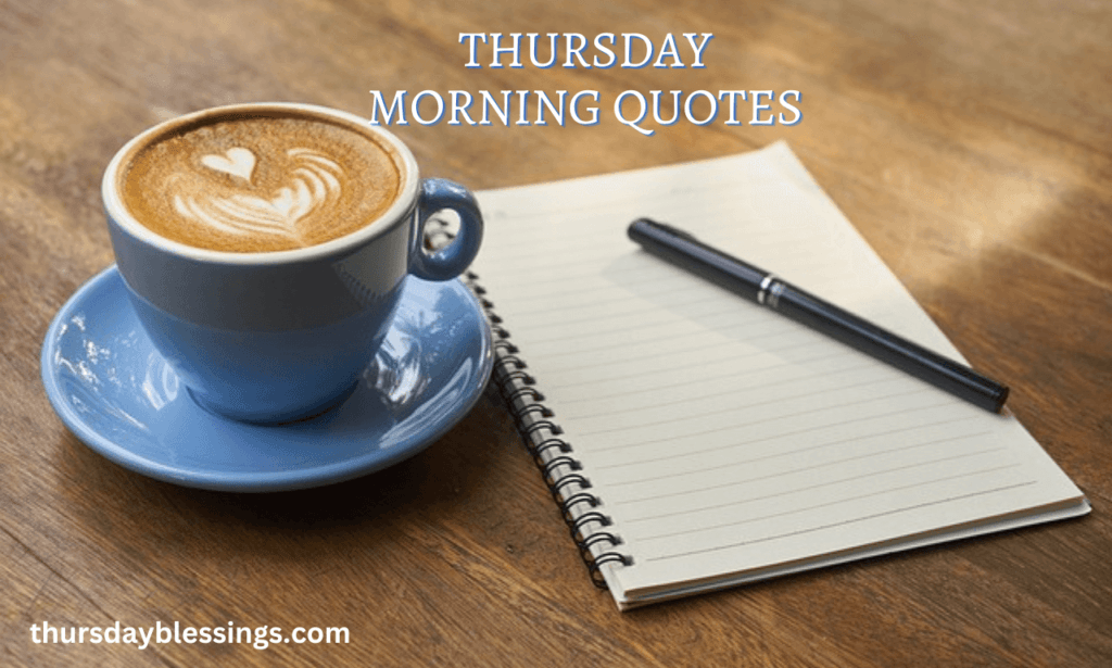 Thursday Morning Quotes