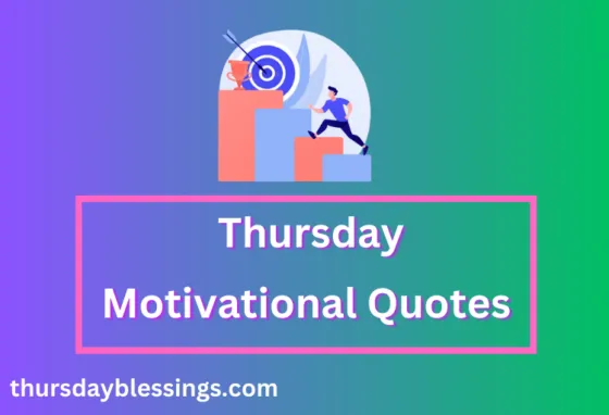 Thursday Motivational Quotes